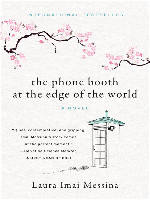 Title details for The Phone Booth at the Edge of the World by Laura Imai Messina - Available